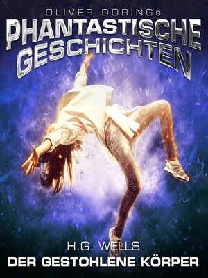 cover image of Phantastische Geschichten, Der gestohlene Körper
